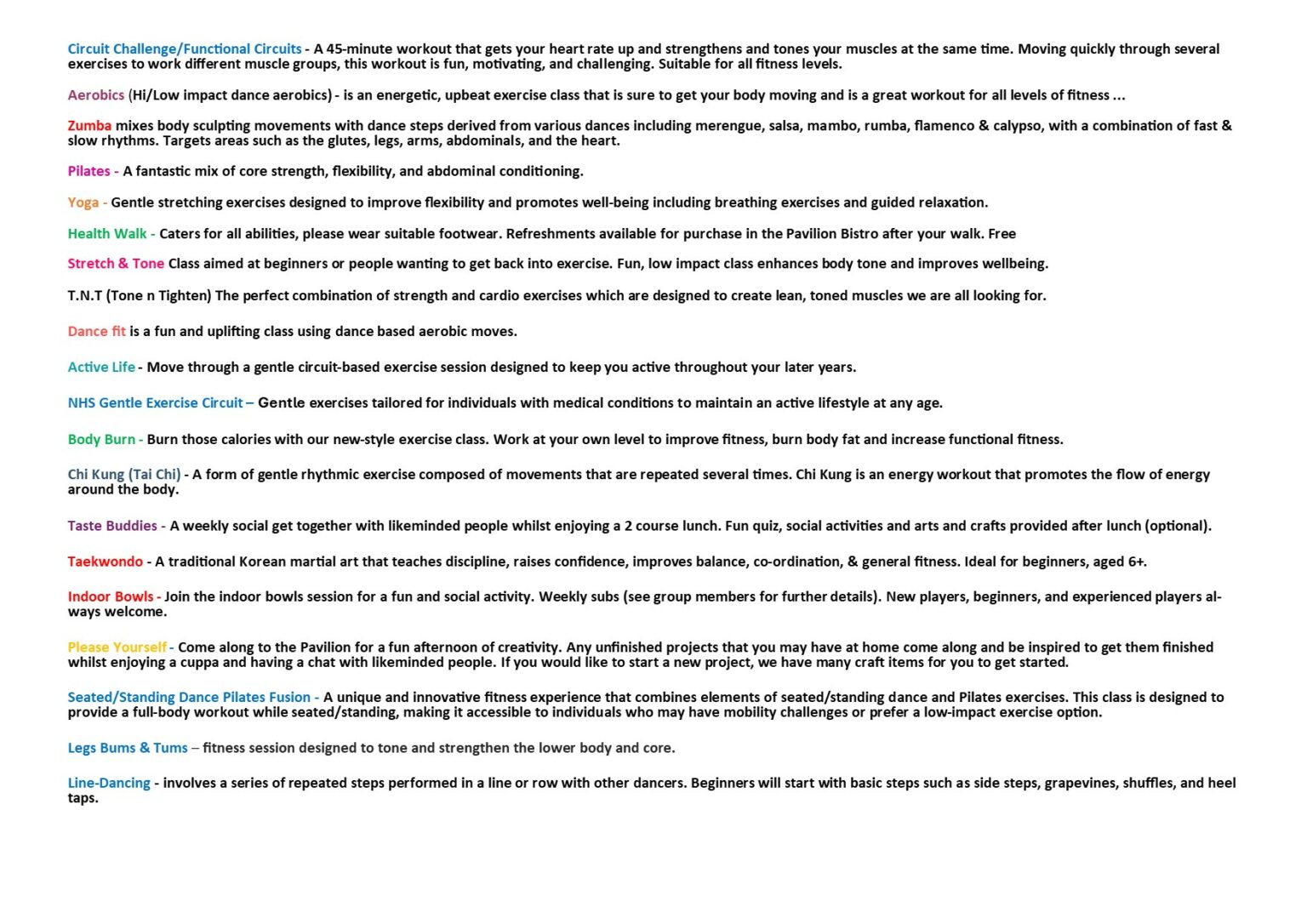 PACES Timetable March 25 description This is a poster listing what the different colours mean on the PACES Timetable. For further information, or to book your place, please contact the Pavilion Team on 0191 586 9957